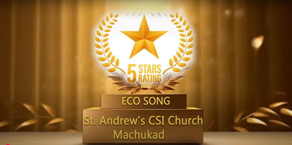 Eco Song Five star - St Andrews CSI Church, Machukad